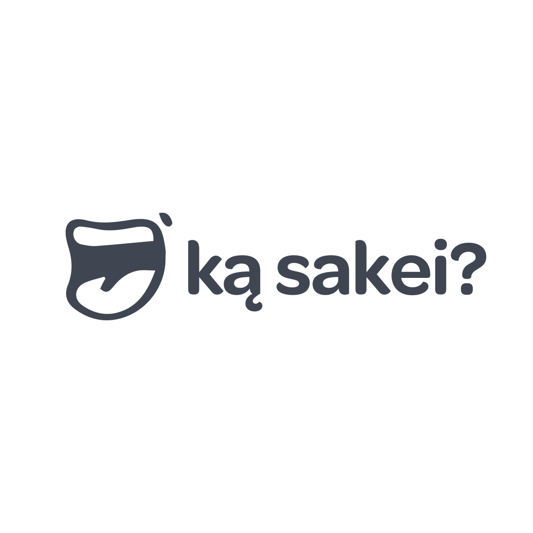 Ką sakei?
